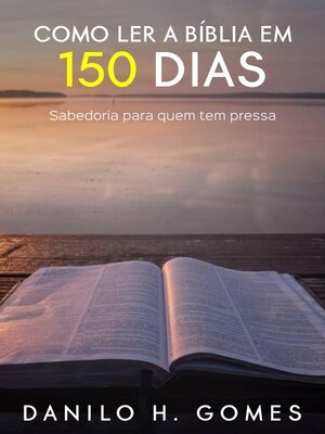 cover image of Como Ler a Bíblia em 150 Dias